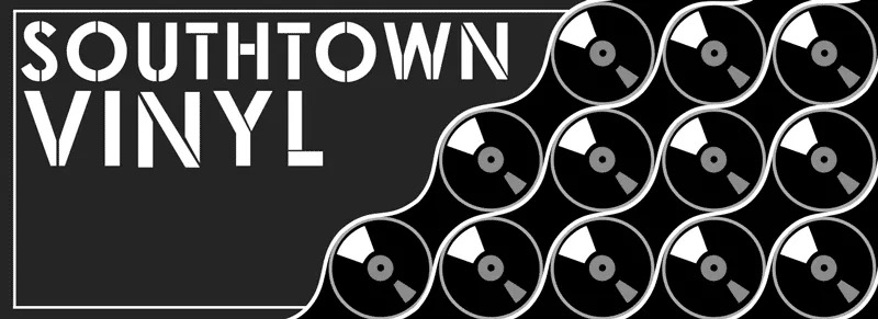 Southtown Vinyl