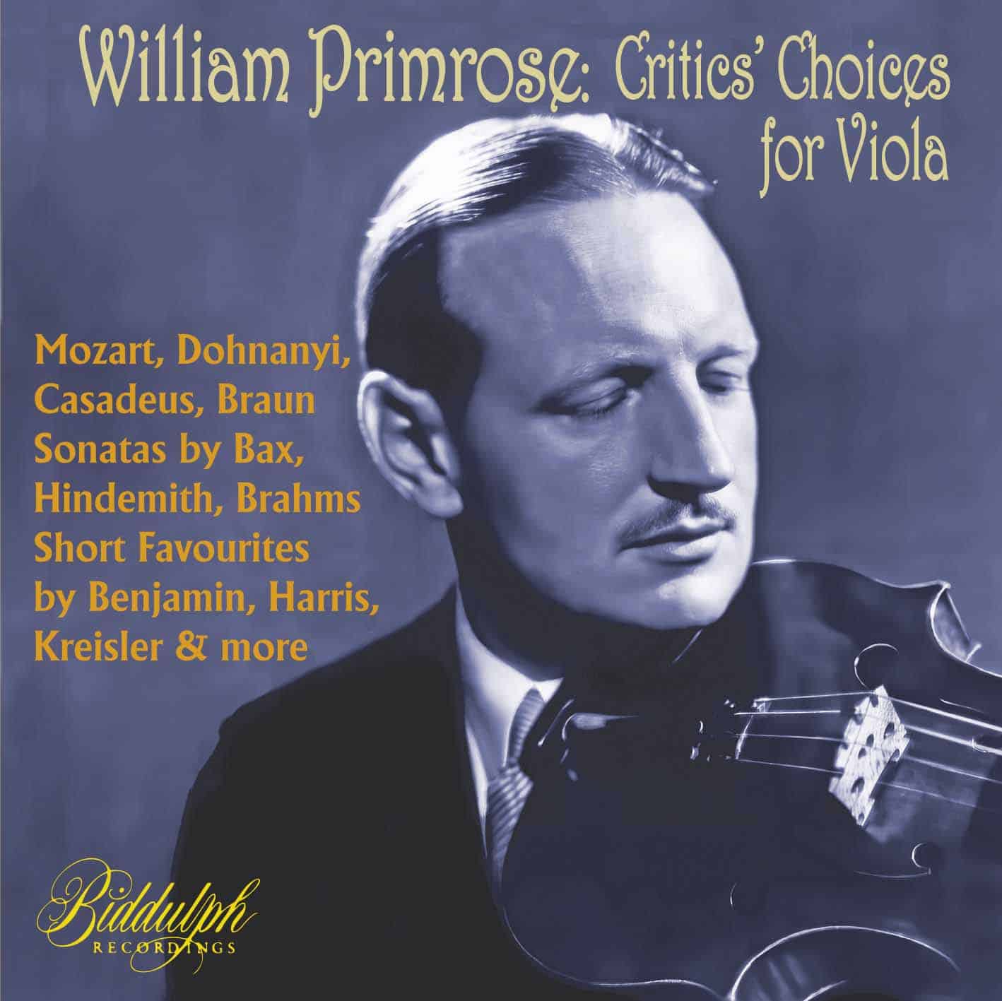 William Primrose: Critics’ Choices for Viola