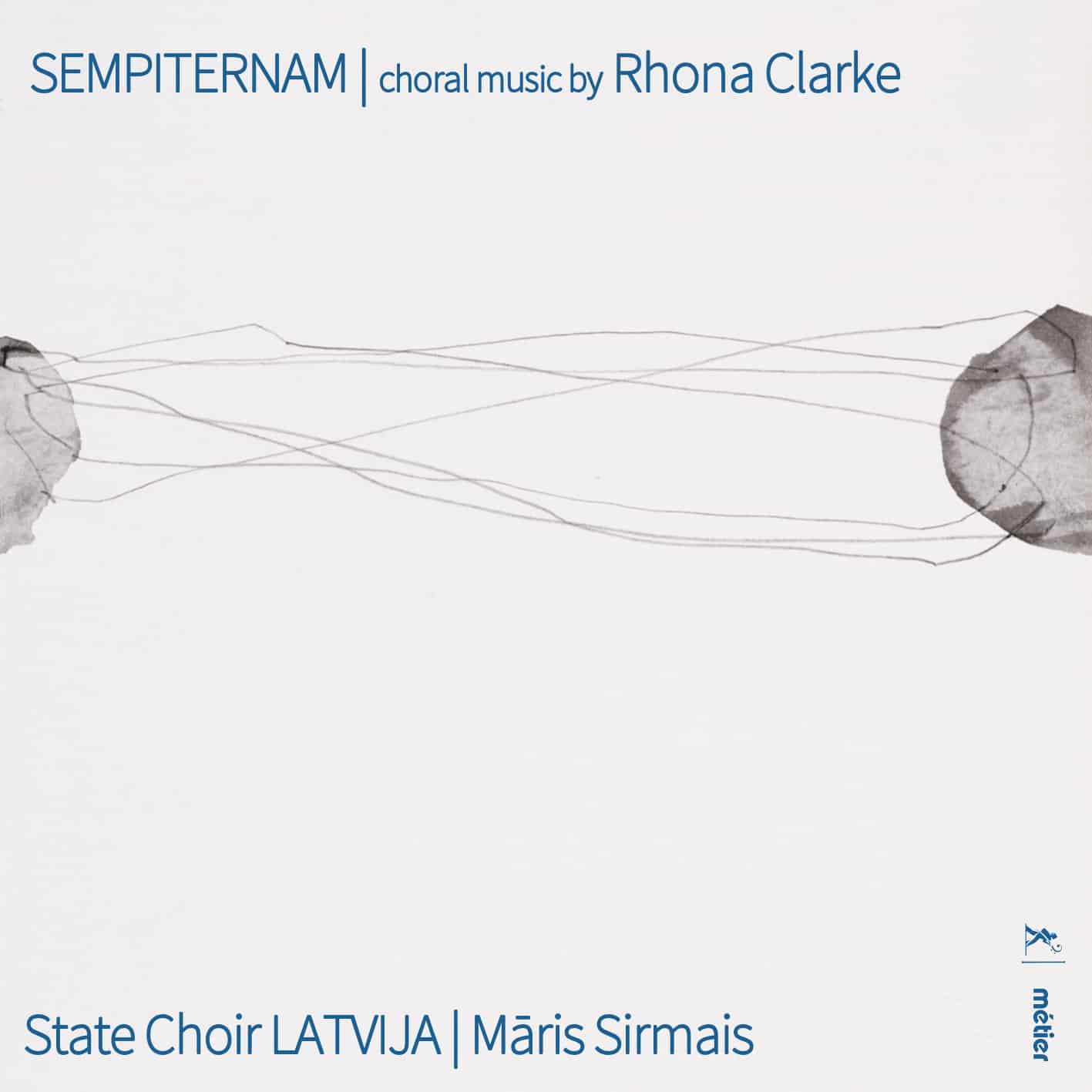 Sempiternam: Choral music by Rhona Clarke