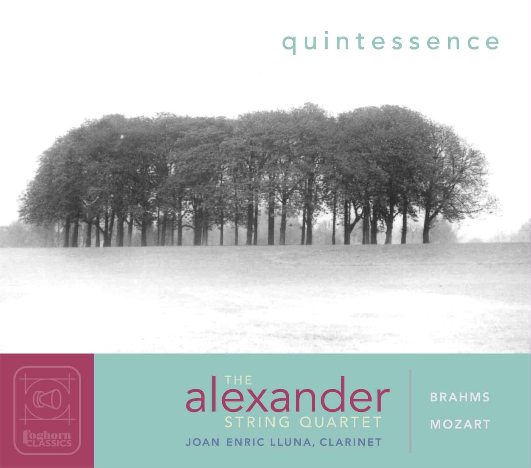Quintessence: Brahms and Mozart Clarinet Quintets