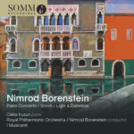 Borenstein: Piano Concerto, Shirim, Light and Darkness