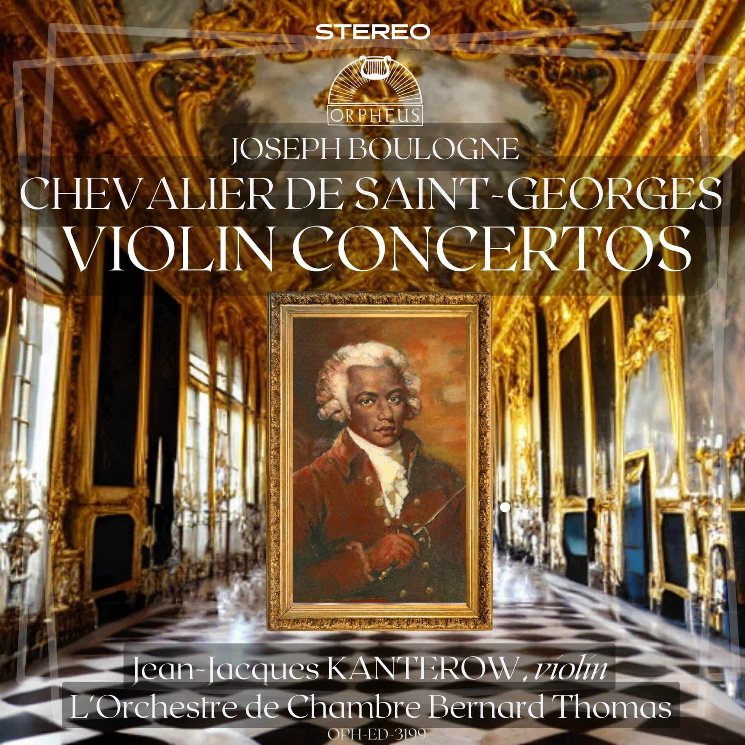 Boulogne (Chevalier de Saint-Georges): Violin Concertos