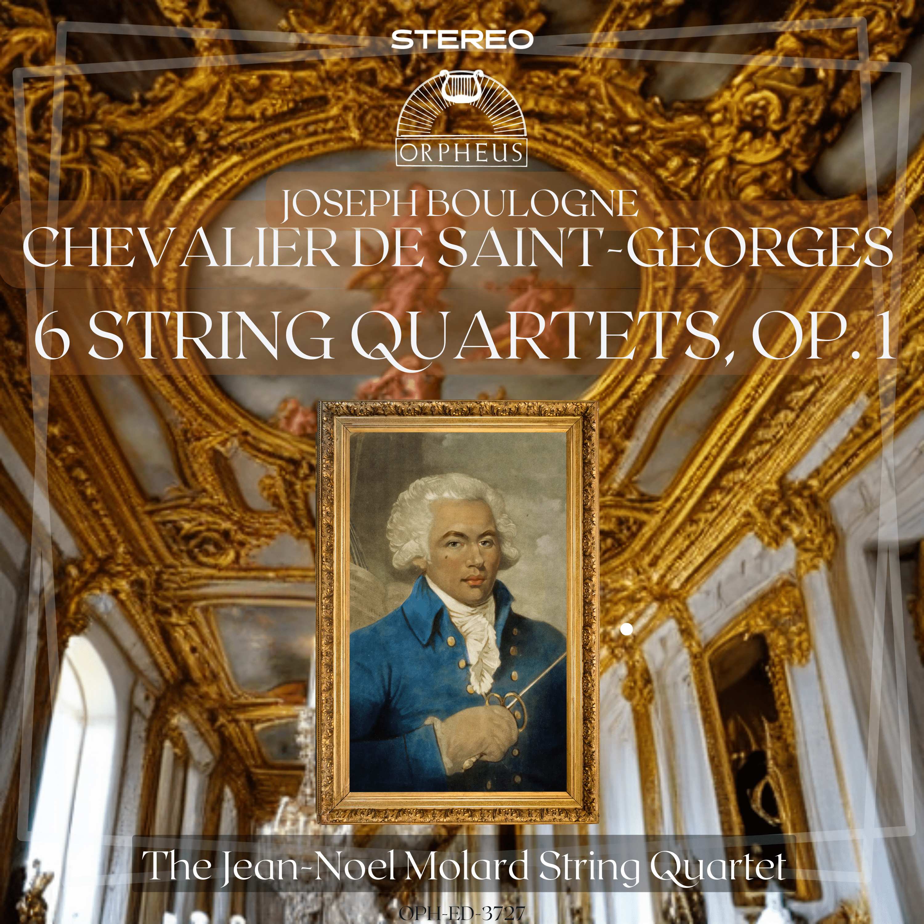 Boulogne (Chevalier de Saint-Georges): 6 String Quartets, Op. 1