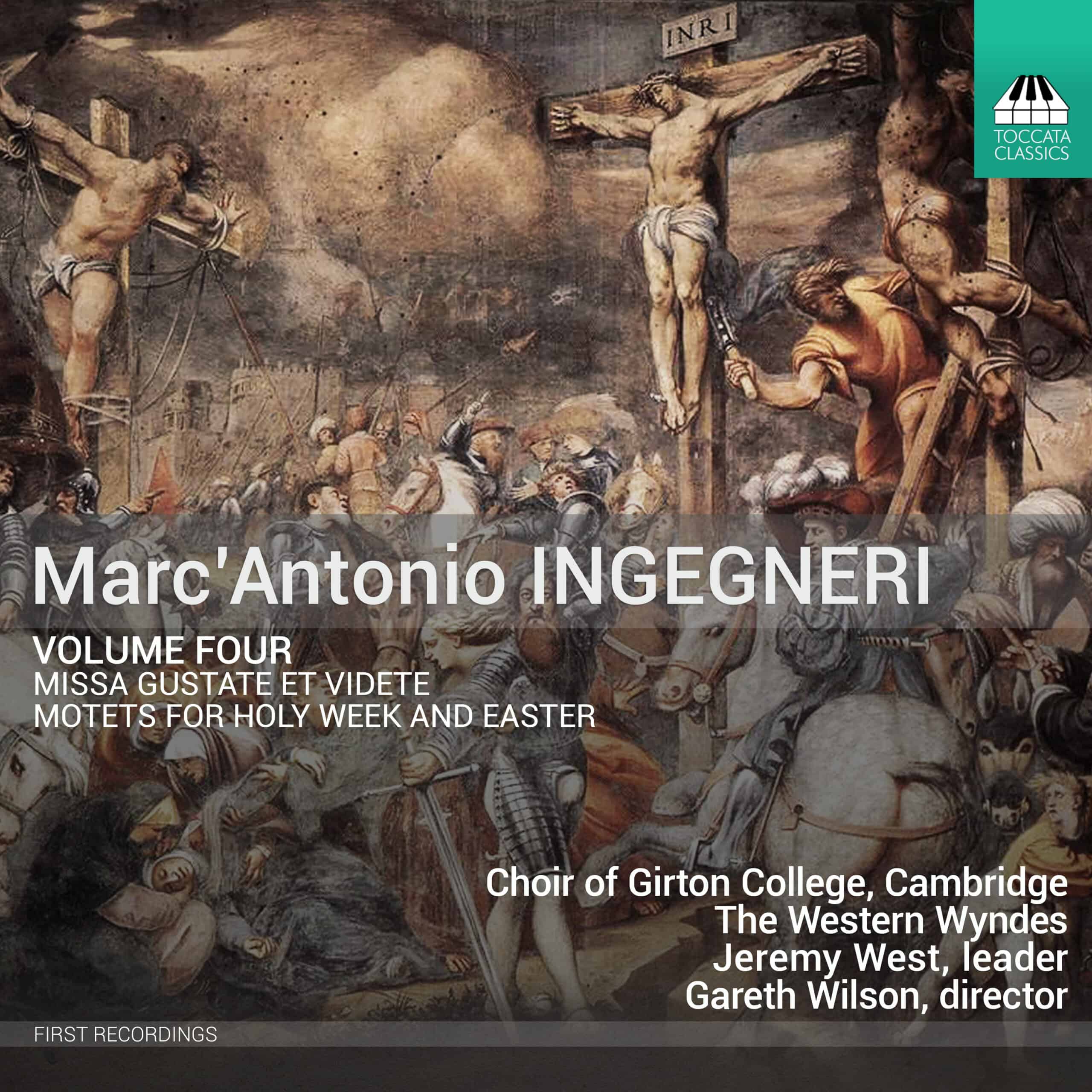 Marc’Antonio Ingegneri, Volume Four: Missa Gustate et Videte; Motets for Holy Week and Easter