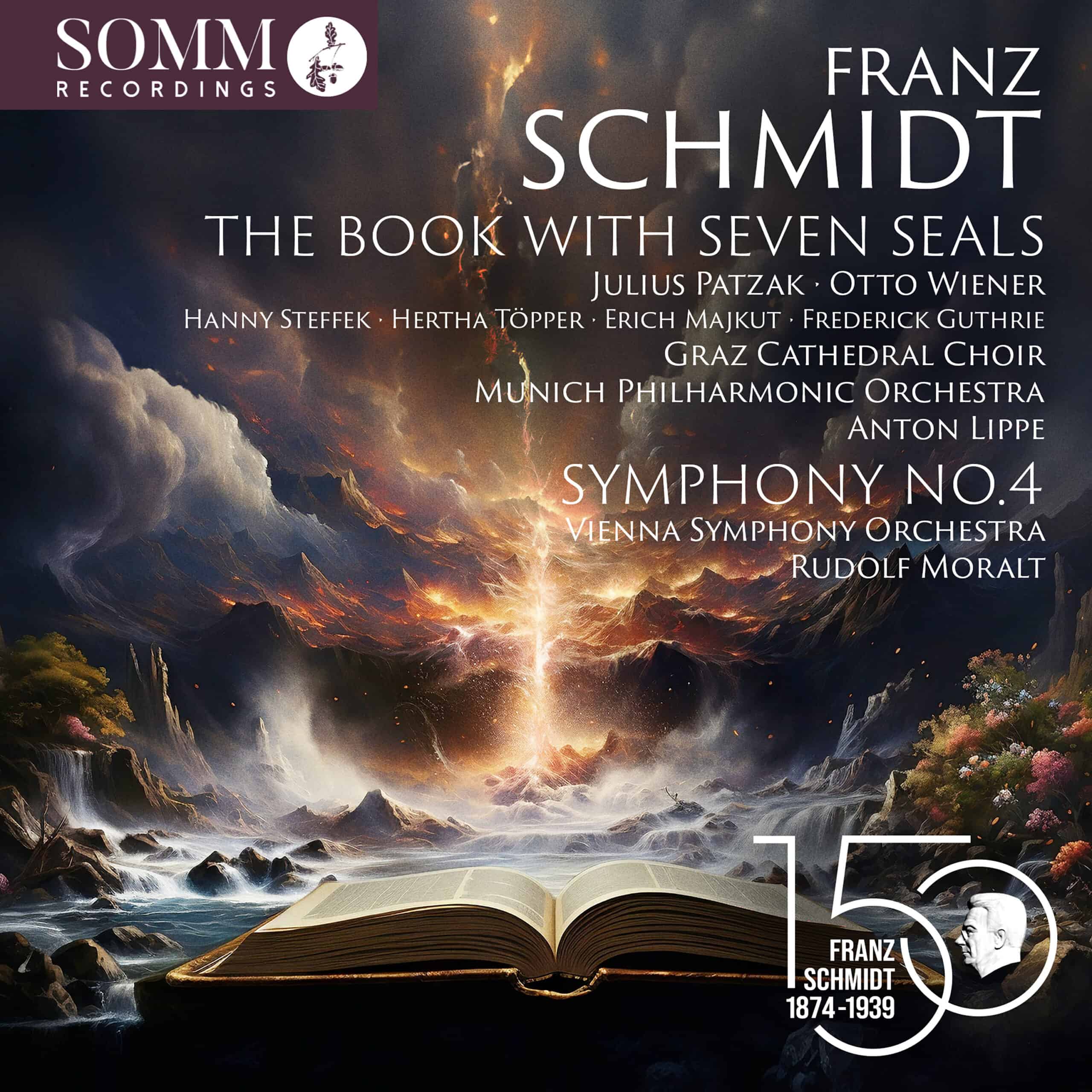 Franz Schmidt: The Book of the Seven Seals; Symphony No. 4